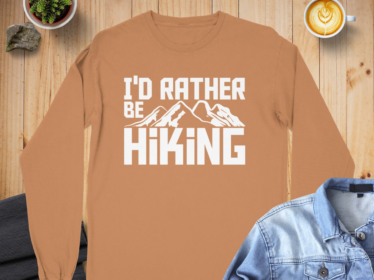 I'd Rather Be Hiking Mountain Design Great Gift Long Sleeve T-Shirt