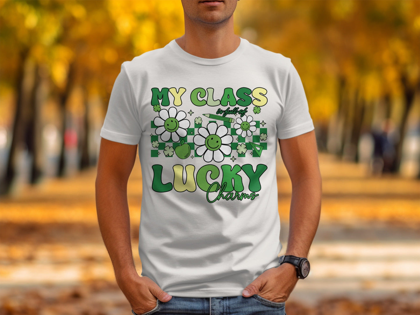 My Class Is Full Of Lucky Charms St Patricks Day T-Shirt