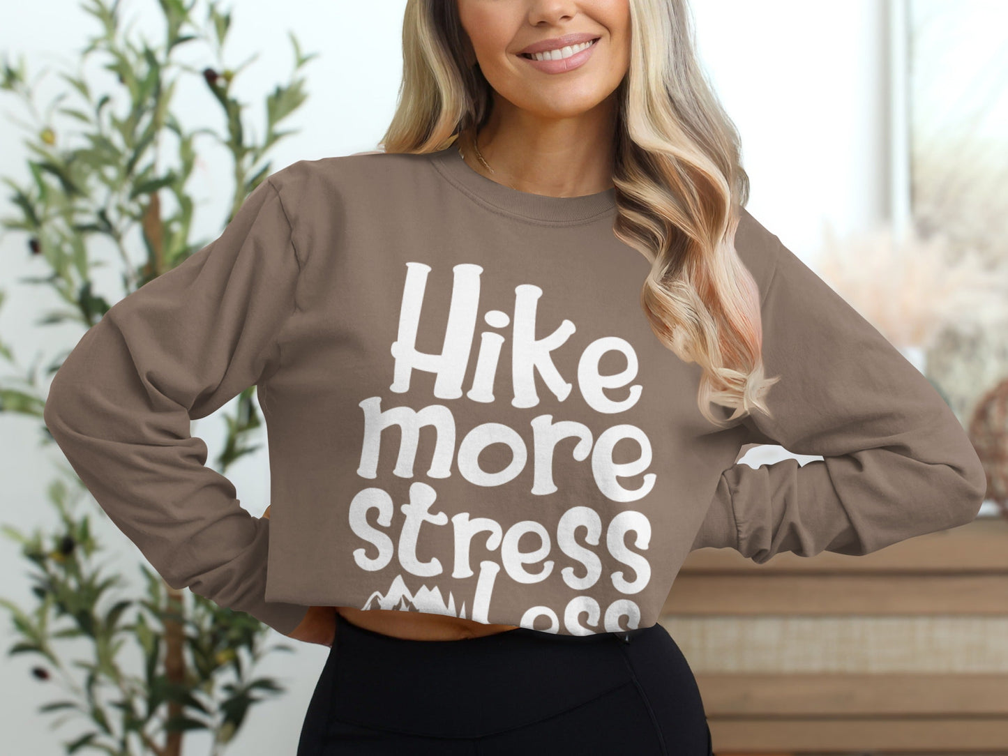 Hike More Stress Less With Mountain Art Long Sleeve T-Shirt