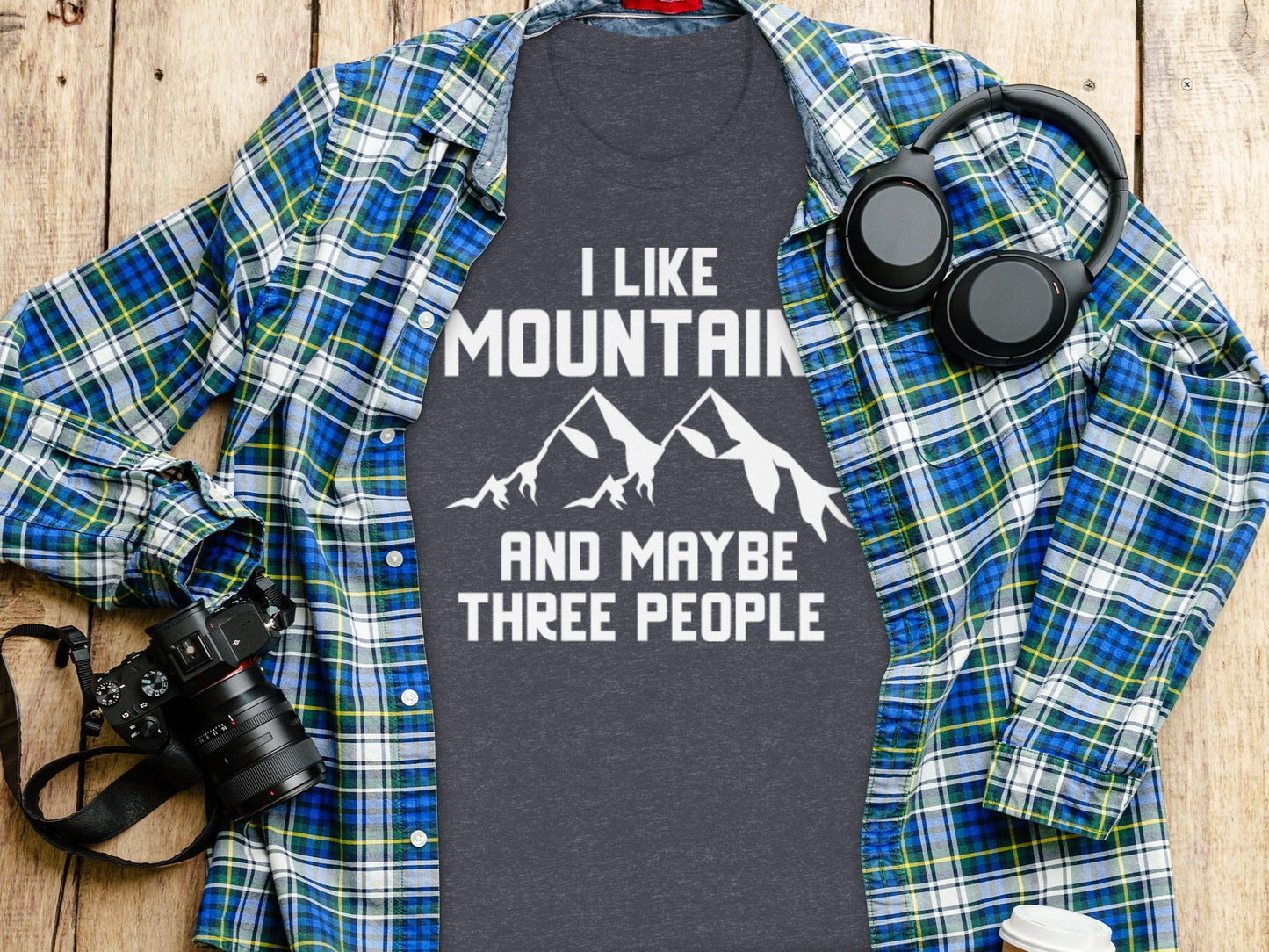 I Like Mountains And Maybe Three People Funny T-Shirt