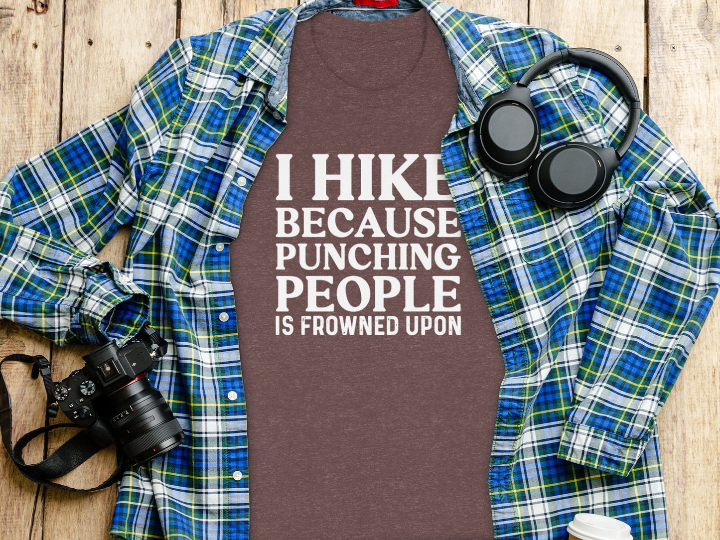 I Hike Because Punching People is Frowned Upon T-Shirt