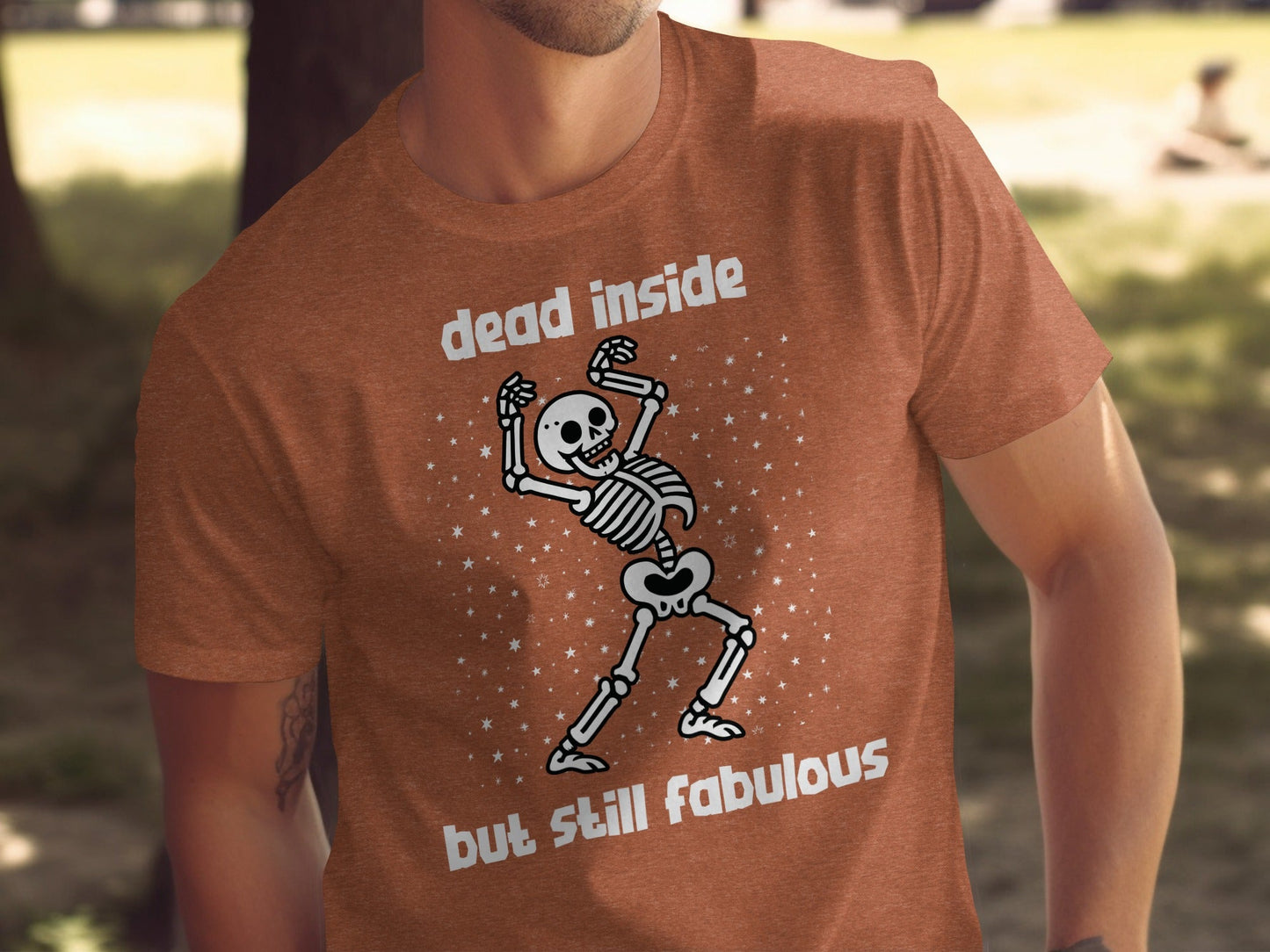 Dead Inside But Still Fabulous Skeleton Graphic T-Shirt