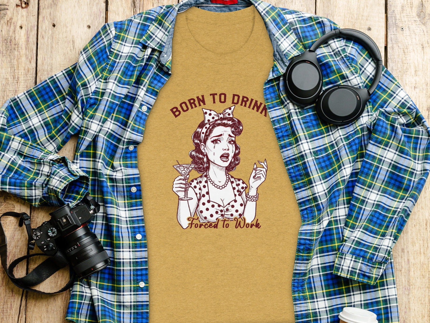 Born To Drink Forced To Work Crying Woman Art T-Shirt