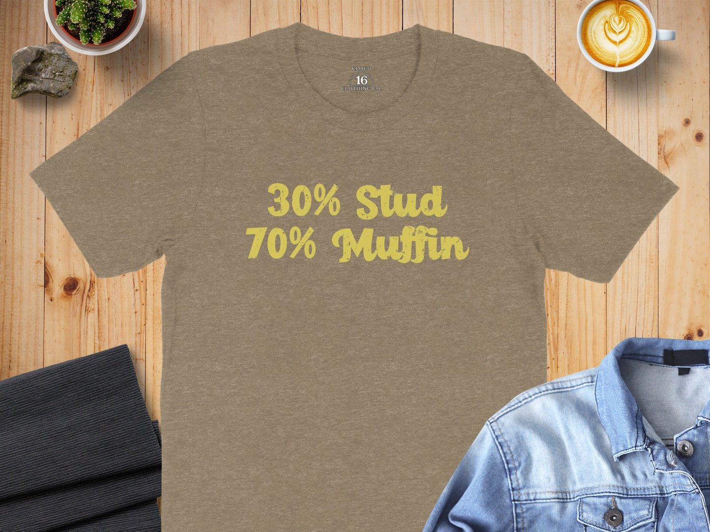 30 Percent Stud 70 Percent Muffin Funny Graphic T-Shirt