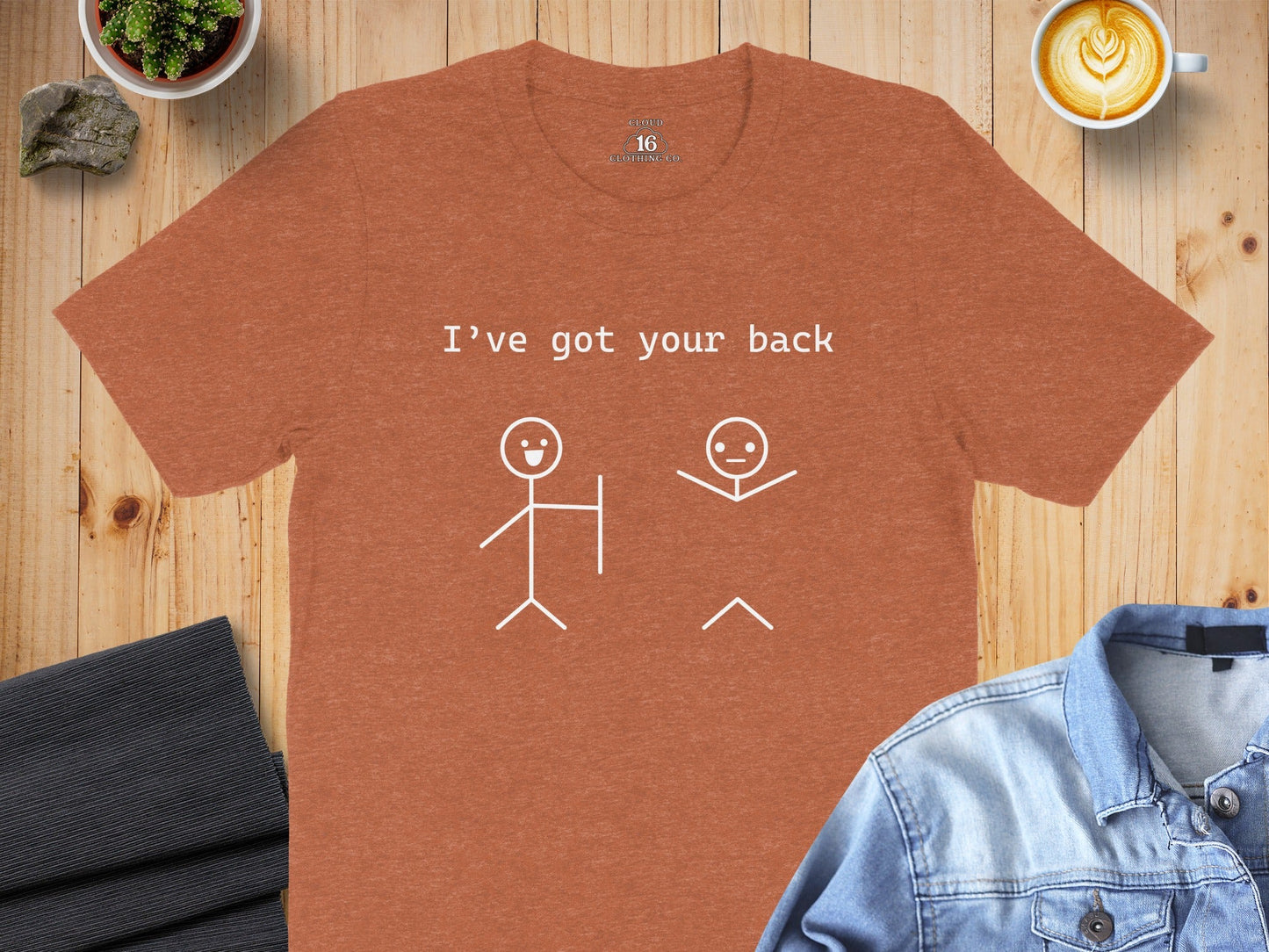 I Have Got Your Back Stick Figures Friendship Support T-Shirt