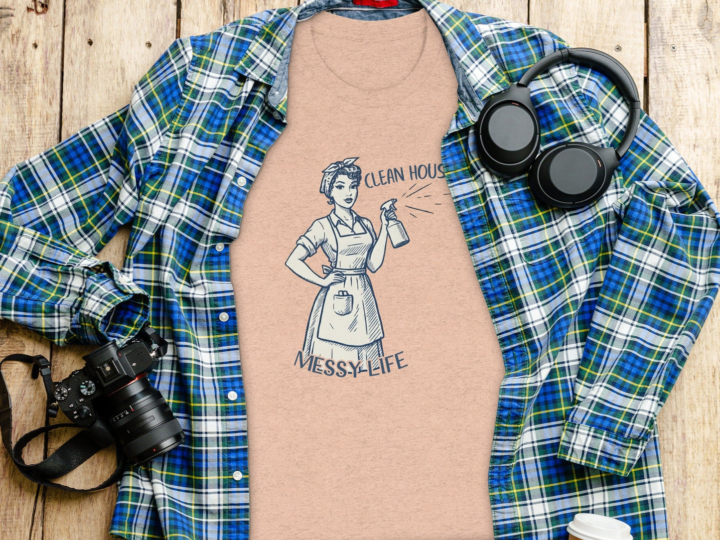 Clean House Messy Life Funny Housewife Humor Design T-Shirt