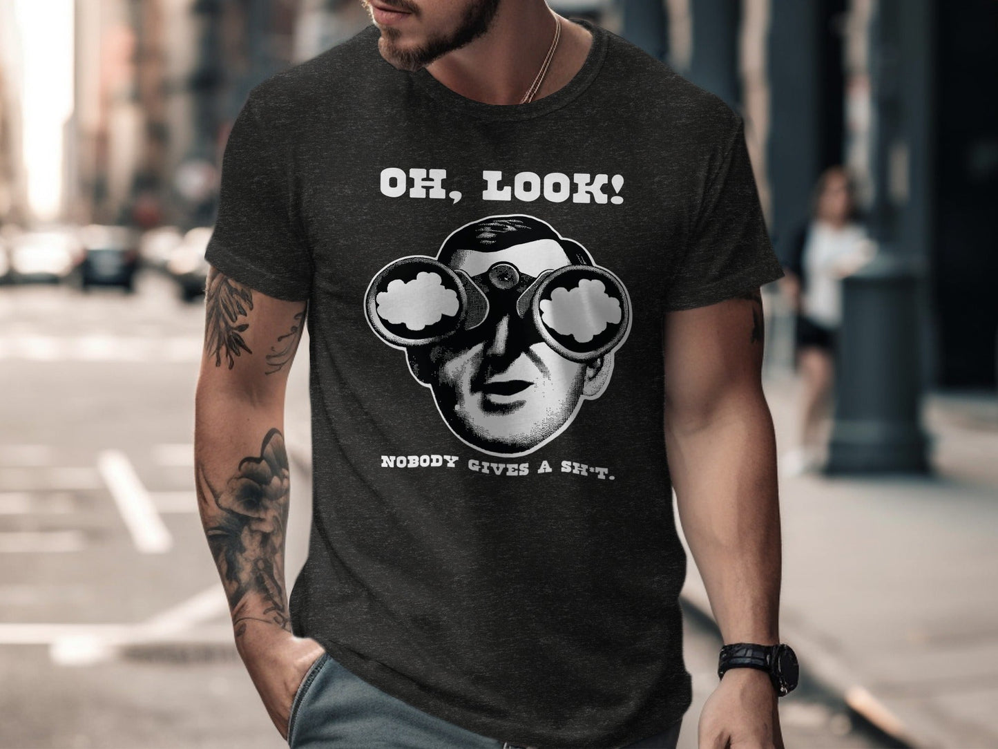 Oh Look Nobody Gives a Sh*t Graphic Humor T-Shirt
