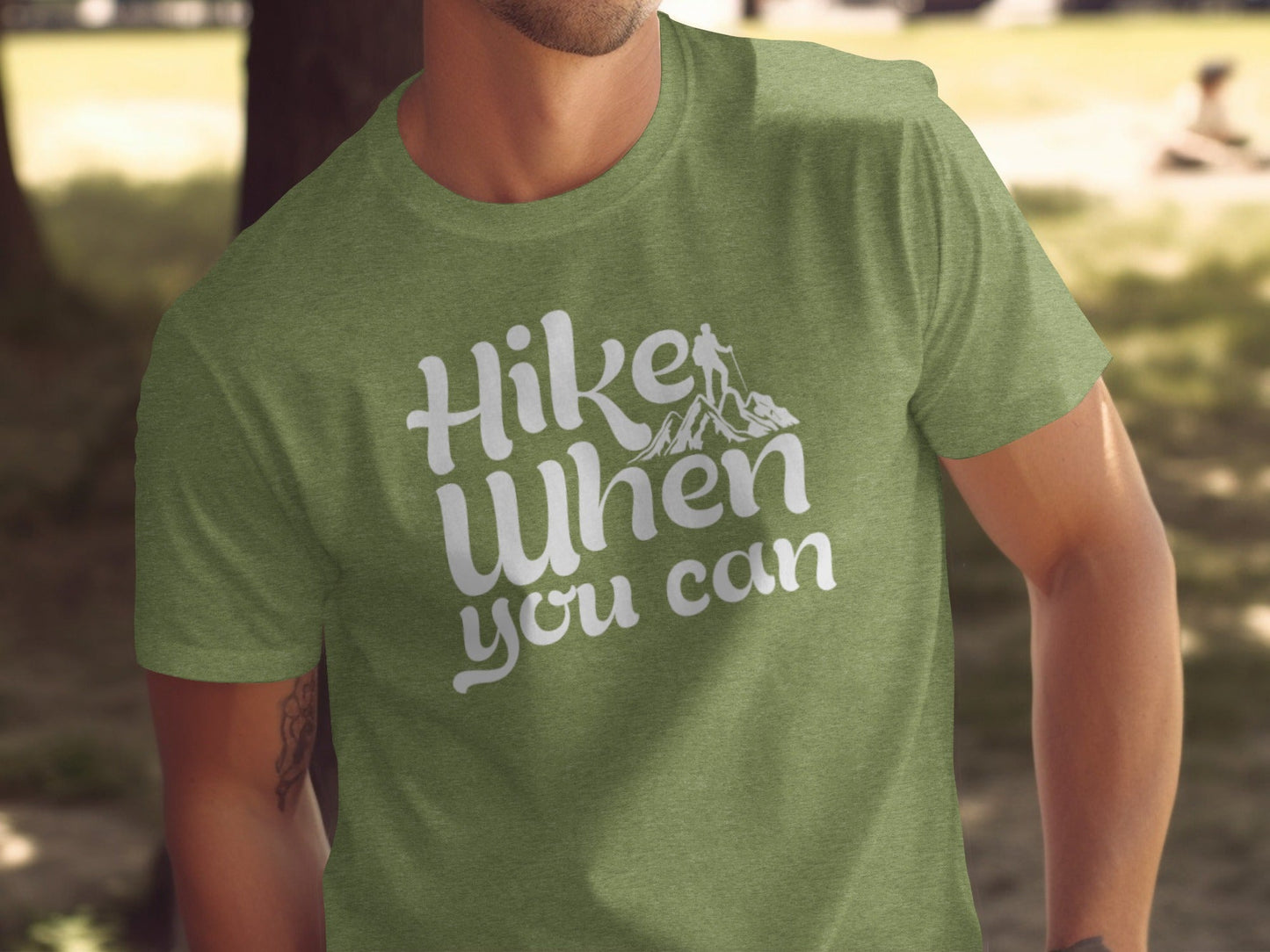 Hike When You Can Outdoor Adventure Design for Hiking T-Shirt