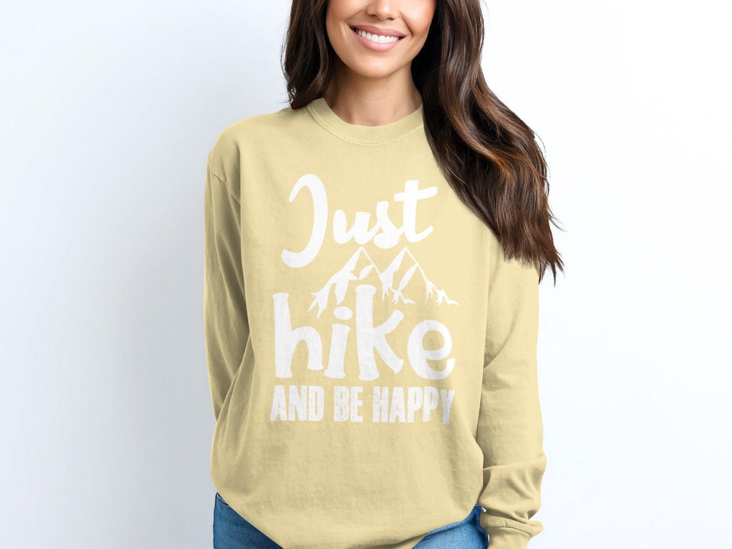 Just Hike And Be Happy Outdoors Adventure Time Long Sleeve T-Shirt
