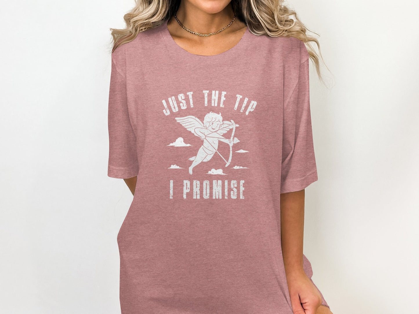 Just The Tip Funny Valentine Cupid I Promise T-Shirt