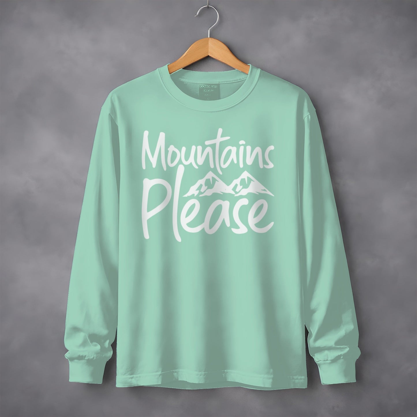 Mountains Please Adventure Awaits Long Sleeve T-Shirt
