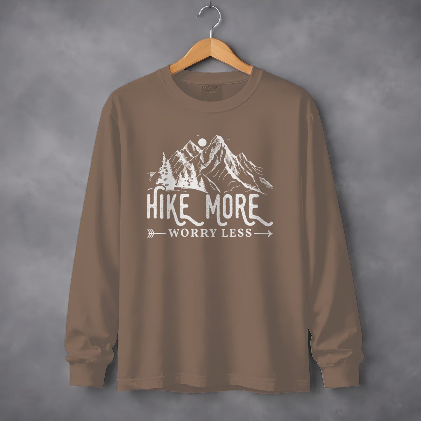 Hike More Worry Less Mountain Design Funny Outdoor Long Sleeve T-Shirt