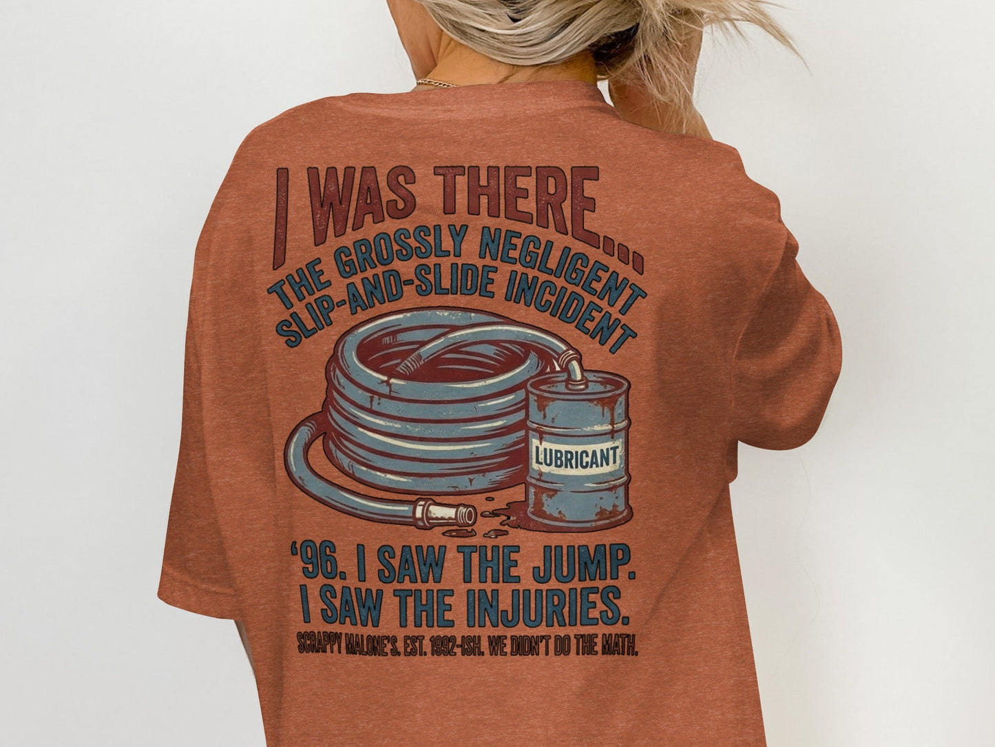 1996 Negligent Slip-and-Slide Incident Tee - Scrappy  Malone's