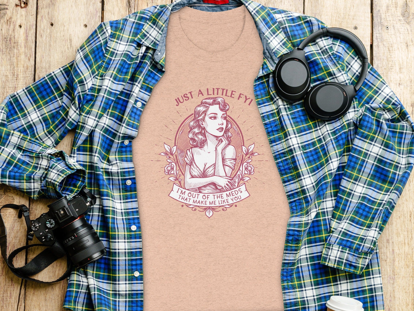 Just A Little FYI Out of Meds Portrait Funny Sarcastic T-Shirt