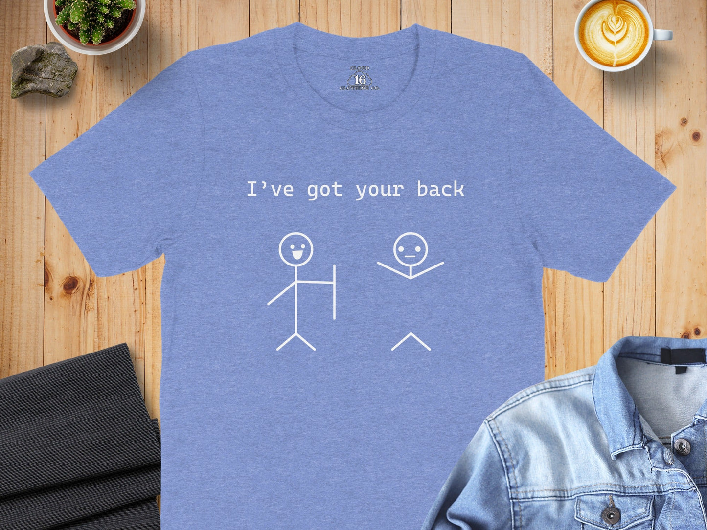 I Have Got Your Back Stick Figures Friendship Support T-Shirt