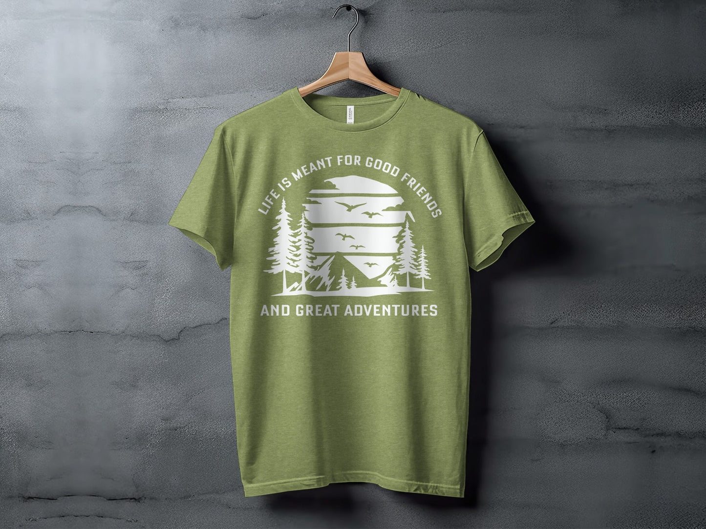 Life Meant For Good Friends Great Adventures Graphic T-Shirt