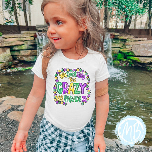 We Parade It Toddler Tee