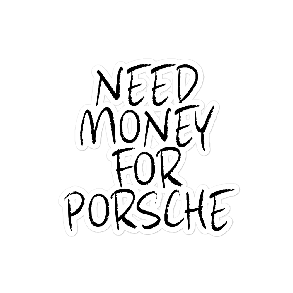 Need Porsche Sticker
