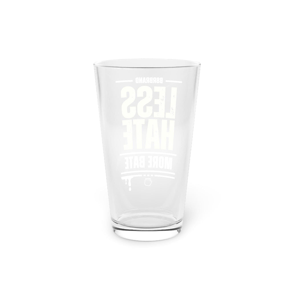 Less Hate, More Bate Pint Glass