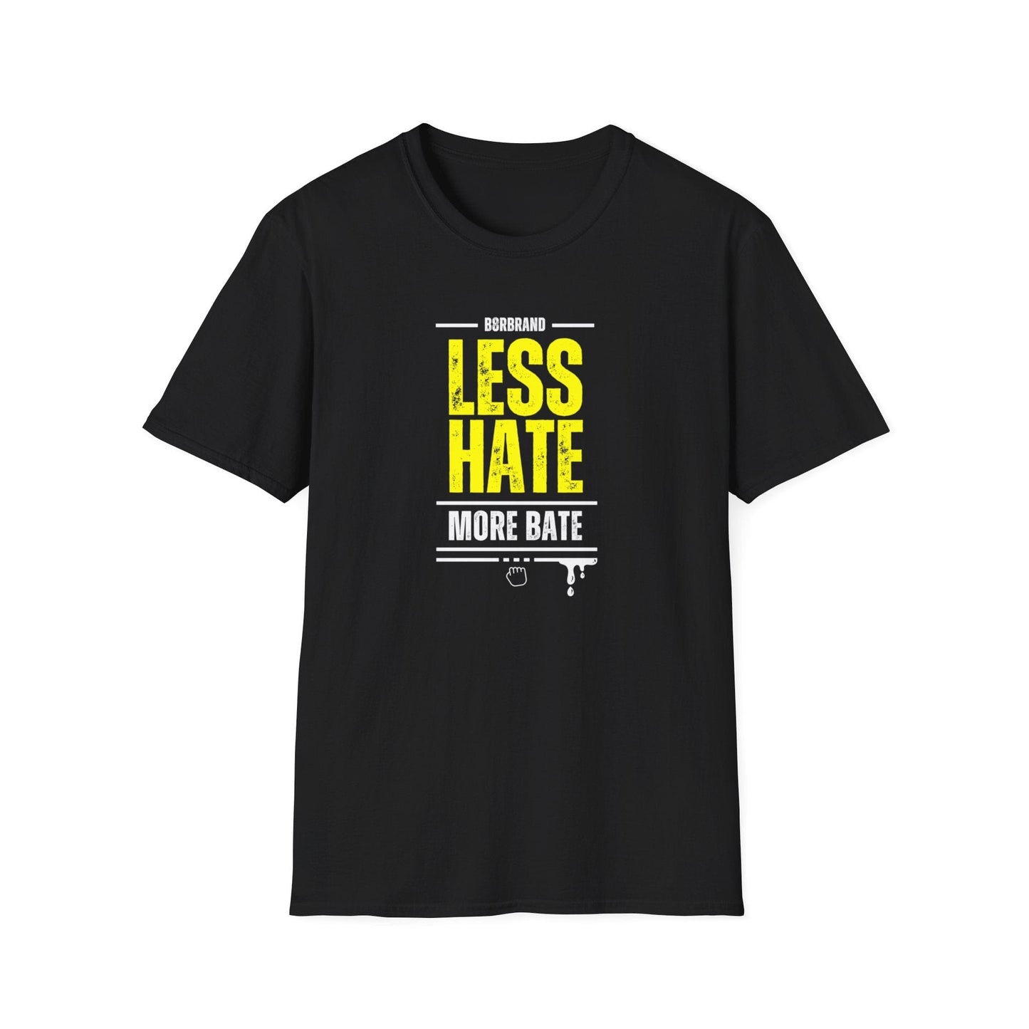 Less Hate, More Bate Tee - B8rBrand