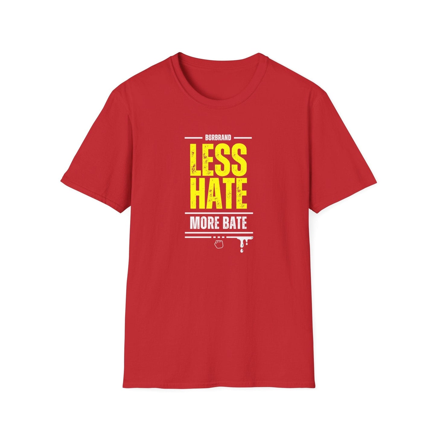 Less Hate, More Bate Tee - B8rBrand