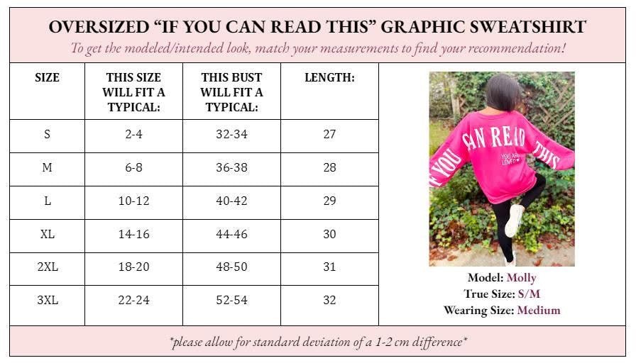 If You Can Read This You Are Loved Graphic Back Printed Scuba Sweatshirt